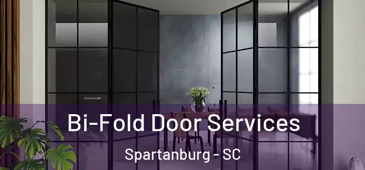 Bi-Fold Door Services Spartanburg - SC