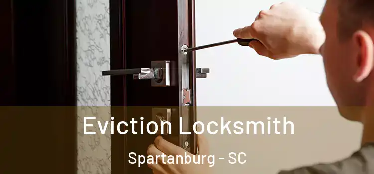  Eviction Locksmith Spartanburg - SC
