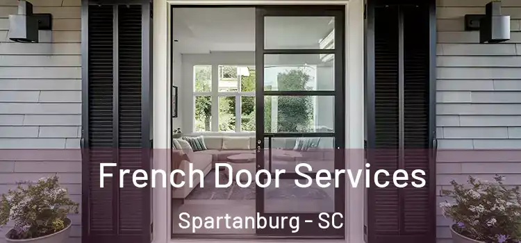French Door Services Spartanburg - SC