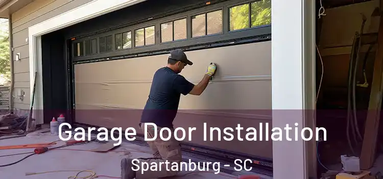  Garage Door Installation Spartanburg - SC