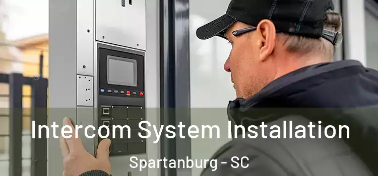Intercom System Installation Spartanburg - SC