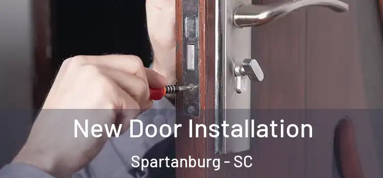 New Door Installation Spartanburg - SC