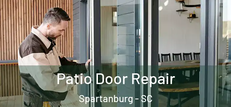  Patio Door Repair Spartanburg - SC