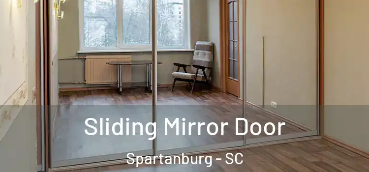  Sliding Mirror Door Spartanburg - SC