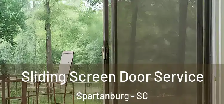 Sliding Screen Door Service Spartanburg - SC